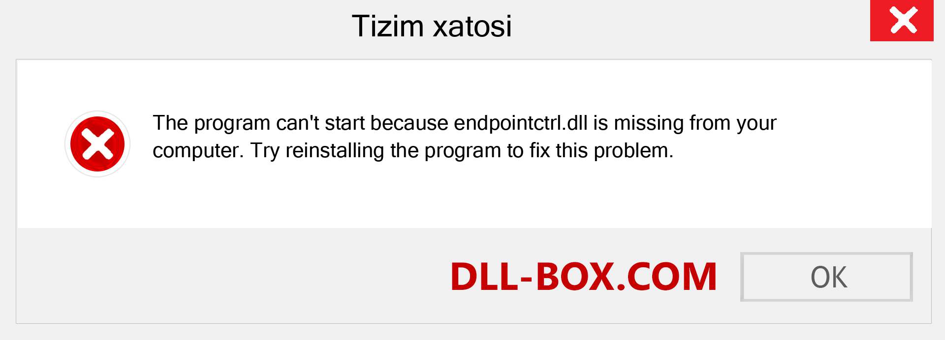 endpointctrl.dll fayli yo'qolganmi?. Windows 7, 8, 10 uchun yuklab olish - Windowsda endpointctrl dll etishmayotgan xatoni tuzating, rasmlar, rasmlar